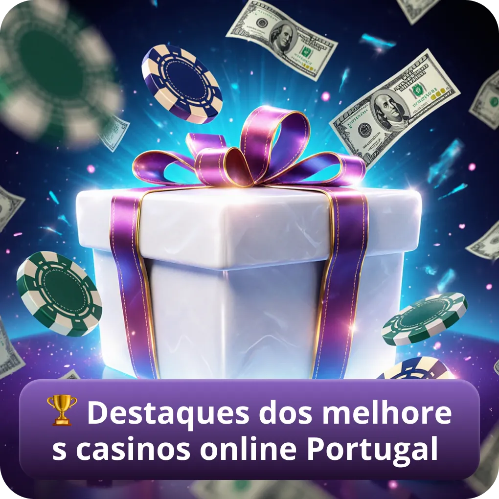 Principais destaques dos melhores casinos online em Portugal
