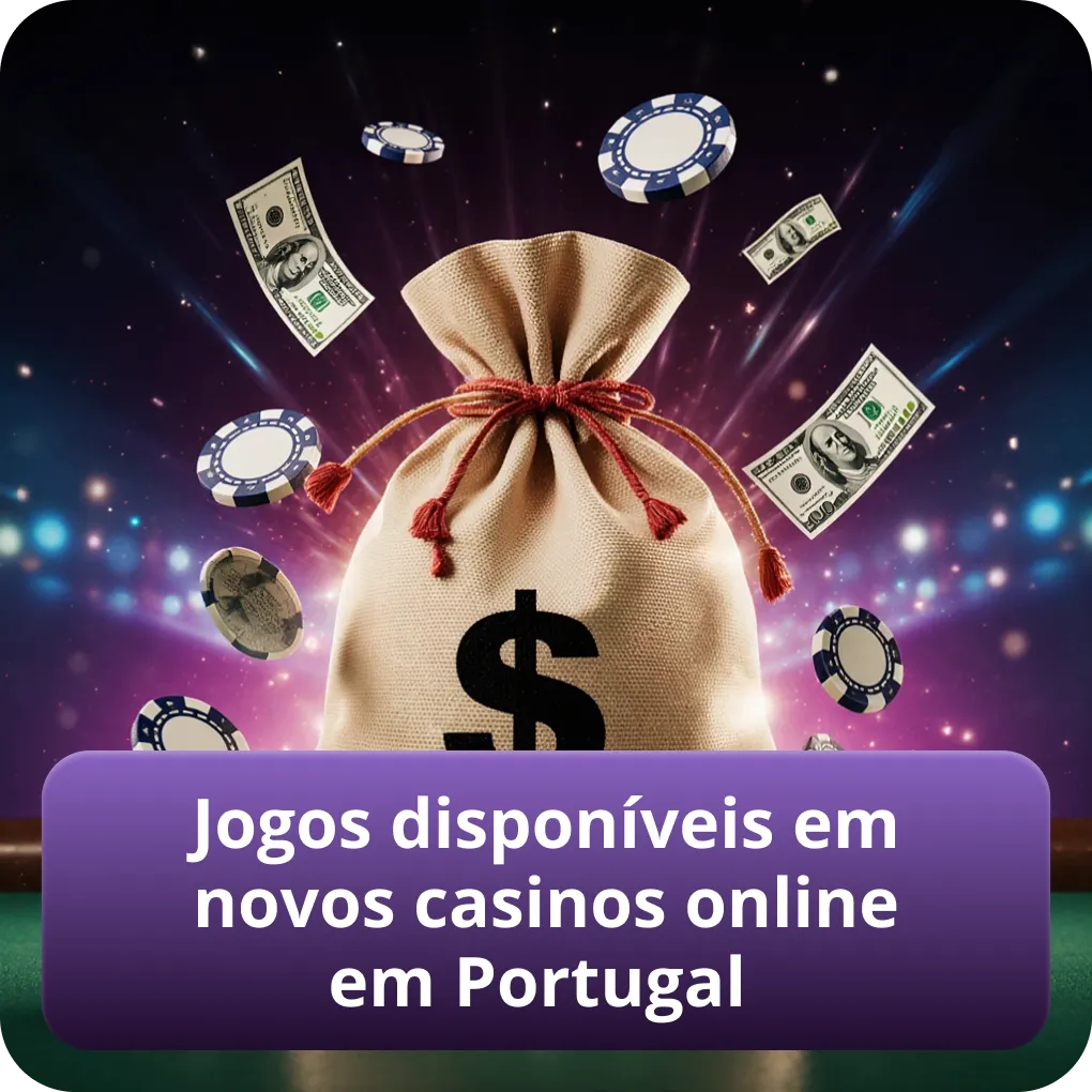 Jogos e entretenimento disponíveis em novos casinos online em Portugal