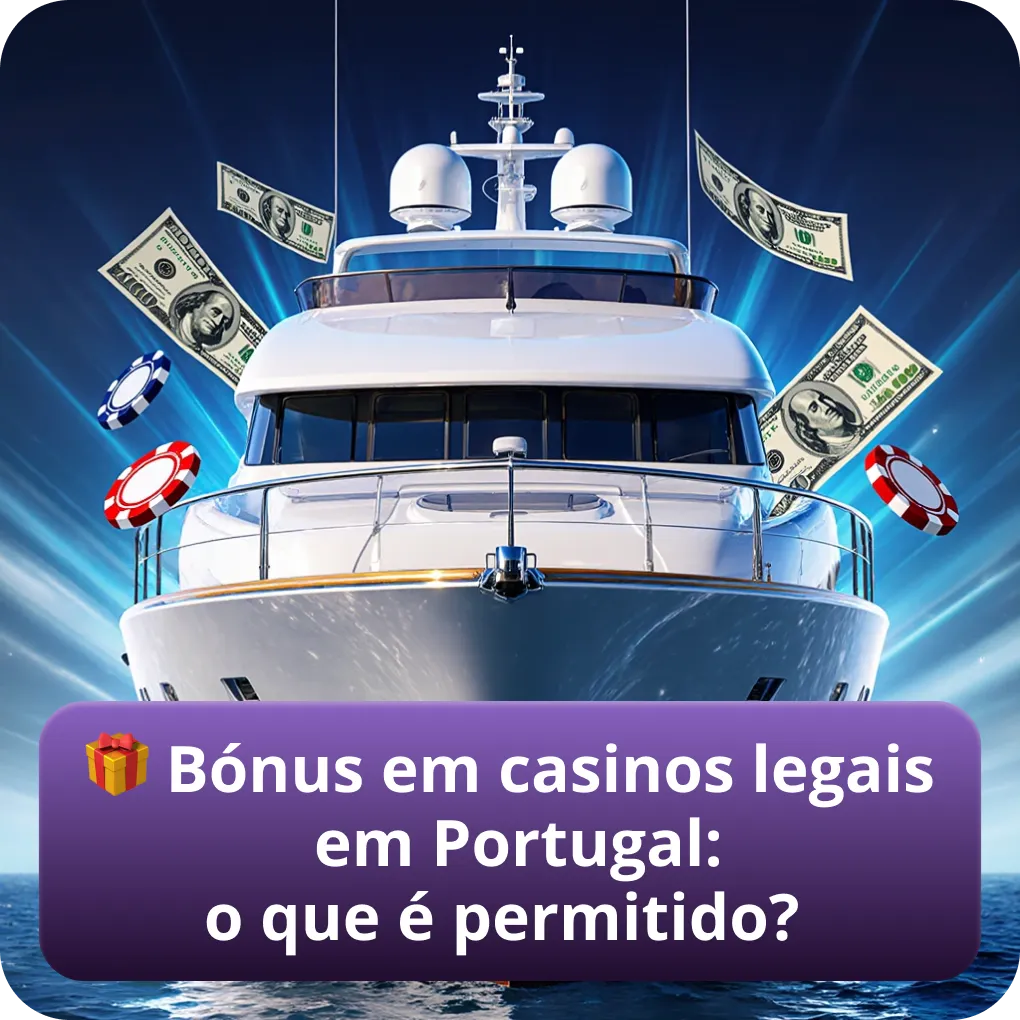 Bónus e promoções em casinos legais em Portugal: o que é permitido?
